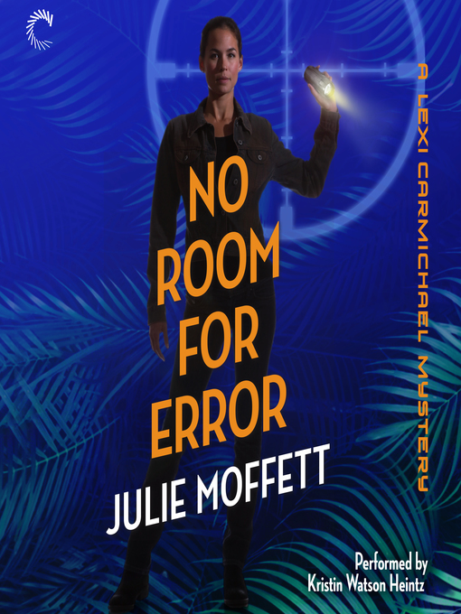 Title details for No Room for Error by Julie Moffett - Wait list